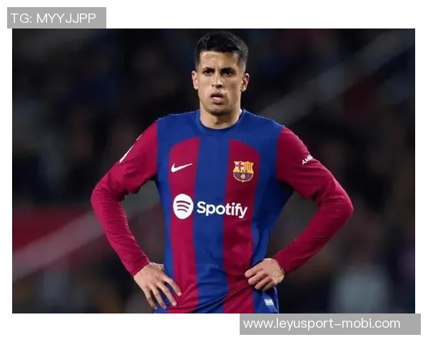 罗马诺确认坎塞洛即将飞往巴塞罗那签约转会事宜即将敲定